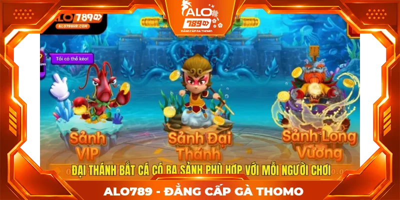 Đại Thánh Bắt Cá có ba sảnh phù hợp với mỗi người chơi