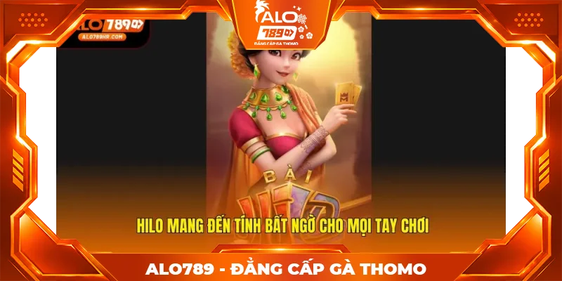 Hilo mang đến tính bất ngờ cho mọi tay chơi