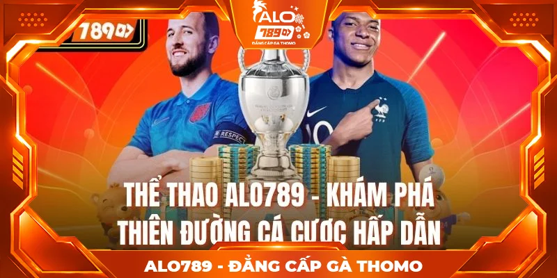 Thể Thao Alo789 - Khám Phá Thiên Đường Cá Cược Hấp Dẫn